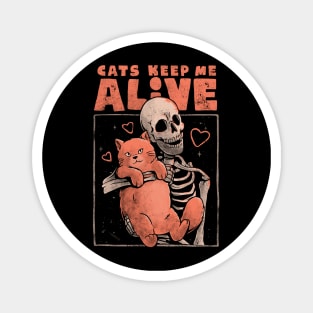 Cats Keep Me Alive - Dead Skull Evil Gift Magnet